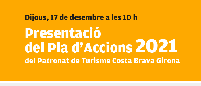 Pla d'accions 2021 - Patronat de Turisme Costa Brava Girona